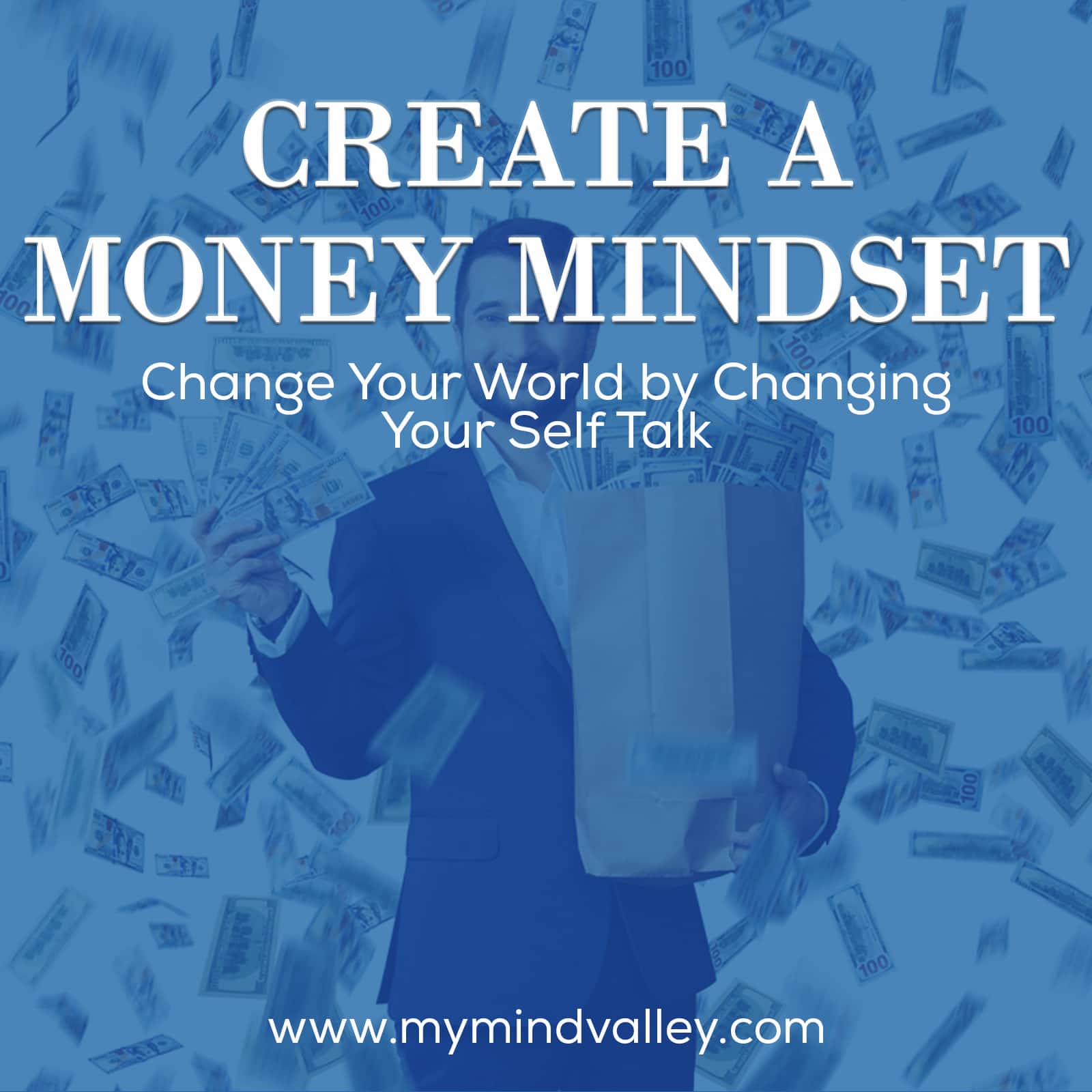 Create a money mindset My Mind Valley